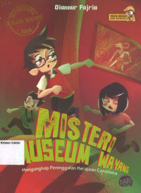 Image of Misteri Museum Wayang: Mengungkap Peninggalan Kerajaan Candiloka