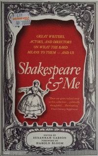 Image of Shakespeare & Me: Great Writers, Actors, and Directors on What the Bard Means to Them - And Us