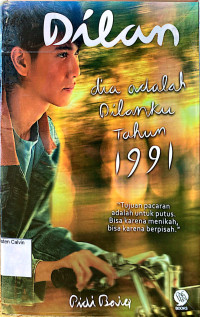 Image of Dilan : Dia adalah Dilanku Tahun 1991