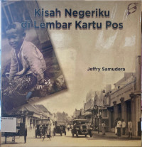 Image of Kisah Negeriku di Lembar Kartu Pos