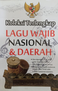 Image of Koleksi Terlengkap Lagu Wajib Nasional & Daerah