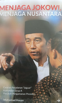 Image of Menjaga Jokowi Menjaga Nusantara