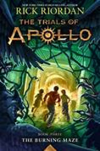 Image of The Trials of Apollo #3: The Burning Maze