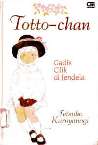 Image of Totto-chan Gadis Cilik di Jendela