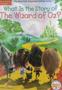 Image of What Is the Story of The Wizard of Oz?