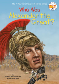 Image of Who Was Alexander the Great?