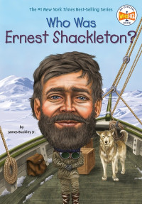 Image of Who Was Ernest Shackleton?