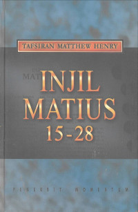 Image of Injil Matius 15-28: Tafsiran Matthew Henry