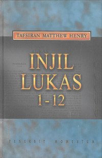 Image of Injil Lukas 1-12: Tafsiran Matthew Henry