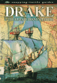 Image of Snapping-Turtle Guides: Drake & The Elizabethan Explorers