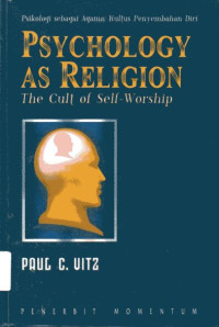 Image of Psikologi sebagai Agama: Kultus Penyembahan Diri