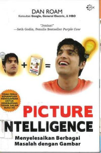 Image of PICTURE INTELLIGENCE : Menyelesaikan Berbagai Masalah dengan Gambar