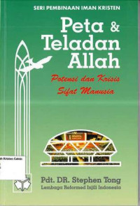 Image of Peta & Teladan Allah Potensi dan Krisis Sifat Manusia: Seri Pembinaan Iman Kristen