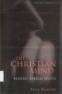 Image of Christian Mind, The: Mengenal Wawasan Kristen