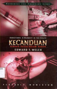 Image of Kecanduan: Sebuah Pesta dalam Kubur
