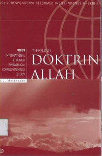 Image of Theologi Doktrin Allah: Studi Korespondensi Reformed Injili Indonesia (SKRII)