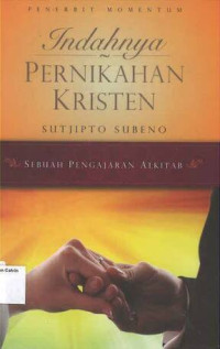 Image of Indahnya Pernikahan Kristen: Sebuah Pengajaran Kristen