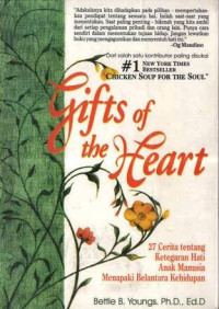Image of Gifts of the Heart: 27 Cerita tentang Ketegaran Hati Anak Manusia Menapaki Belantara Kehidupan