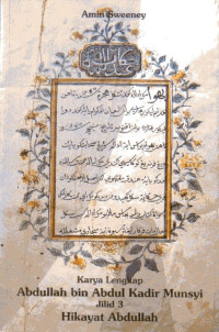 Image of Karya Lengkap Abdullah Bin Abdul Kadir Munsyi Jilid 3 Hikayat Abdullah