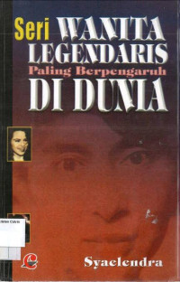 Image of Seri Wanita Legendaris Paling Berpengaruh di Dunia