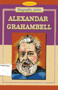Image of Vasan's Biography Series: Alexander GrahamBell