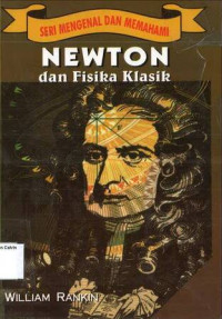 Image of Newton dan Fisika Klasik: Seri Mengenal dan Memahami