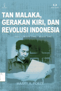 Image of Tan Malaka, Gerakan Kiri, dan Revolusi Indonesia: Jilid 2