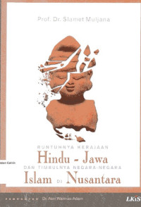 Image of Runtuhnya Kerajaan Hindu-Jawa dan Timbulnya Negara-negara Islam di Nusantara