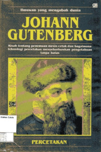 Image of Ilmuwan yang Mengubah Dunia: Johann Gutenberg