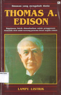 Image of Ilmuwan yang Mengubah Dunia: Thomas A. Edison
