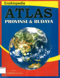Image of Ensiklopedia Atlas Provinsi & Budaya