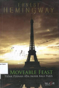 Image of Tidak Pernah Ada Akhir Bagi Paris: A Moveable Feast