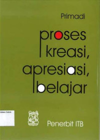 Image of Proses Kreasi, Apresiasi, Belajar