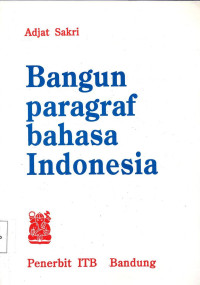Image of Bangun Paragraf Bahasa Indonesia