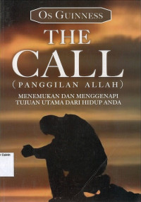 Image of Call, The (Panggilan Allah): Menemukan dan Menggenapi Tujuan Utama dari Hidup Anda