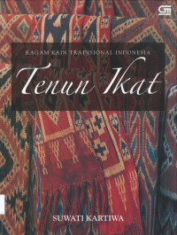 Image of Tenun Ikat: Ragam Kain Tradisional Indonesia