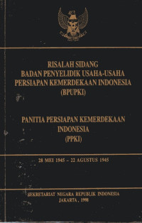 Image of Risahlah Sidang BPUPKI-PPKI 28 Mei 1945-22 Agustus 1945