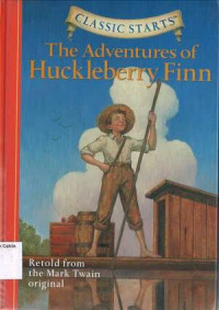 Image of Adventures of Huckleberry Finn, The: Classic Starts