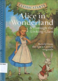 Image of Alice in Wonderland & Through the Looking-Glass: Classic Starts