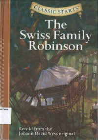 Image of Swiss Family Robinson, The: Classic Starts
