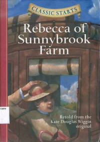 Image of Rebecca of Sunnybrook Farm: Classic Starts