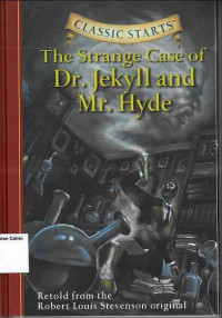 Image of Classic Starts: The Strange Case of Dr. Jekyll and Mr. Hyde