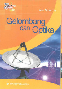 Image of Gelombang dan Optika: Seri Jelajah Fisika SMP