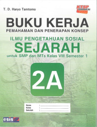 Image of Buku Kerja IPS Sejarah 2A SMP IX Sem 1