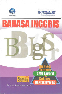 Image of Bahasa Inggris SMP: Strategi tembus SMU Favorit dan Sukses UAN