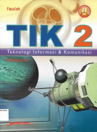 Image of TIK 2 SMP IX: Teknologi Informasi & Komunikasi