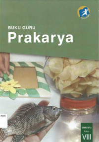 Image of Buku Guru: Prakarya SMP VIII: Kurikulum 2013