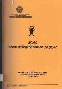 Image of Soal Ilmu Pengetahuan Sosial: Olimpiade Sains Nasional SMP Tingkat Kabupaten/Kota 2010