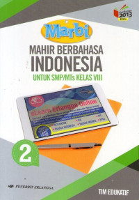 Image of Marbi: Mahir Berbahasa Indonesia SMP/MTs VIII: Kurikulum 2013 Revisi