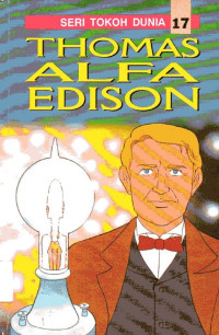 Image of Seri Tokoh Dunia #17: Thomas Alfa Edison